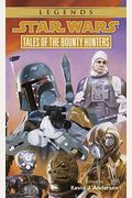 Tales Of The Bounty Hunters (Star Wars) (Book 3)