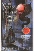 The Strange Files Of Fremont Jones: A Fremont Jones Mystery