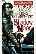 Shadow Moon. First In The Chronicles Of The Shadow War