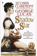 Shadow Star: Book Three Of The Saga Based On The Movie Willow