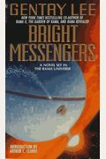 Bright Messengers