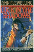Luck In The Shadows