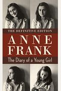 The Diary Of A Young Girl: The Definitive Edition