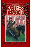 Fortress Draconis: Book One Of The Dragoncrown War Cycle
