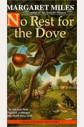 No Rest For The Dove