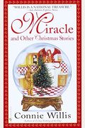 Miracle And Other Christmas Stories: Stories