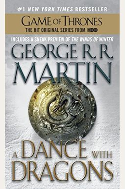 A Dance with Dragons: A Song of Ice and Fire: Book Five A Dance with Dragons: A Song of Ice and Fire: Book Five