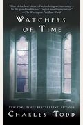 Watchers Of Time: An Inspector Ian Rutledge Novel (Inspector Ian Rutledge Mysteries)