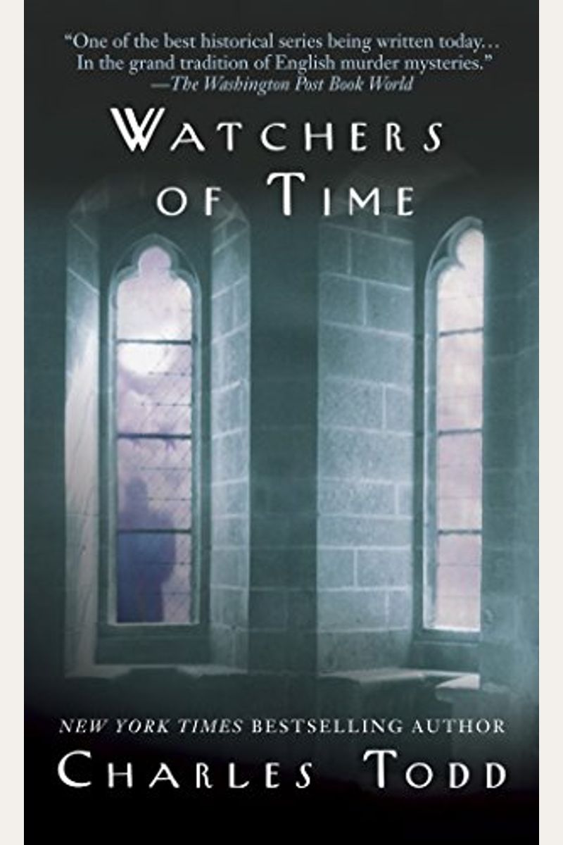 Watchers Of Time: An Inspector Ian Rutledge Novel