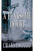 A Fearsome Doubt: An Inspector Ian Rutledge Mystery