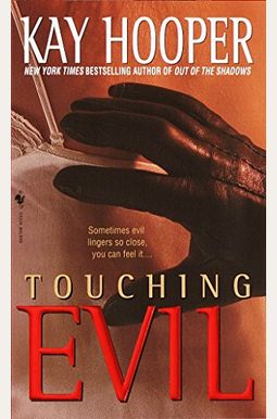 Touching Evil: A Bishop/Special Crimes Unit Novel Touching Evil: A Bishop/Special Crimes Unit Novel