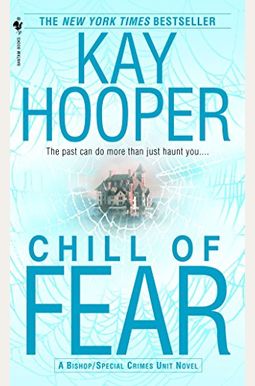 Chill Of Fear: A Bishop/Special Crimes Unit Novel Chill Of Fear: A Bishop/Special Crimes Unit Novel