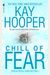 Chill Of Fear: A Bishop/Special Crimes Unit Novel