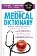 The Bantam Medical Dictionary, Sixth Edition: Updated And Expanded Sixth Edition