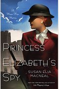 Princess Elizabeths Spy (A Maggie Hope Mystery)