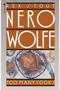 Too Many Cooks (Nero Wolfe Mysteries)