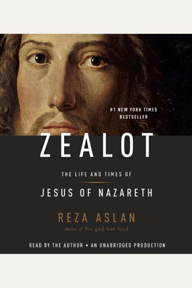 Zealot The Life And Times Of Jesus Of Nazareth Audiobook Buy Zealot The Life And Times Of Jesus Of Nazareth Book By: Karen Hesse