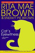 Cat's Eyewitness: A Mrs. Murphy Mystery