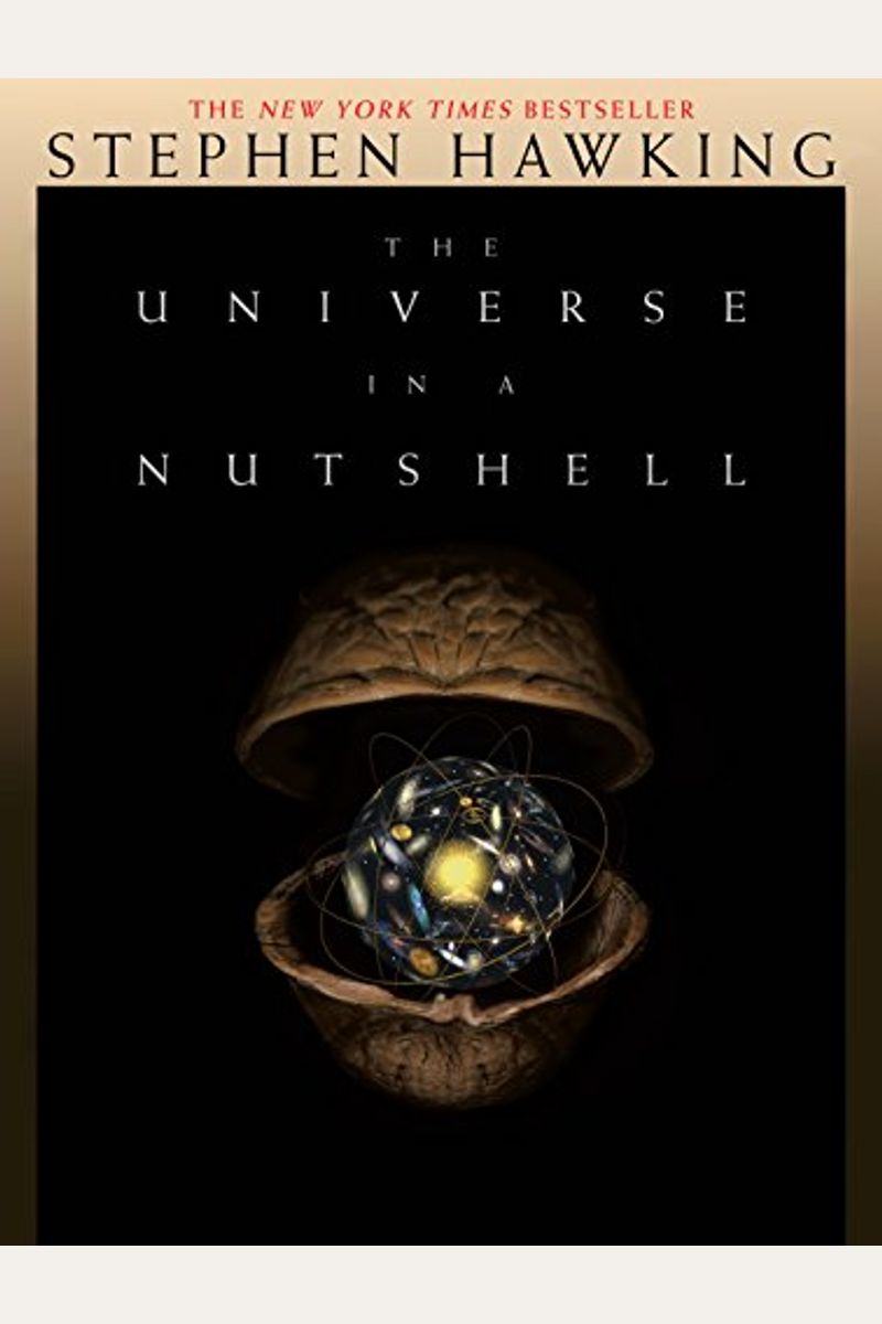 The Universe In A Nutshell