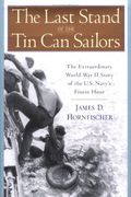 The Last Stand Of The Tin Can Sailors: The Ex