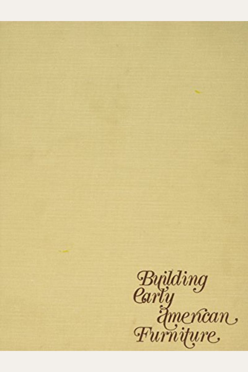 Buy Building Early American Furniture Book