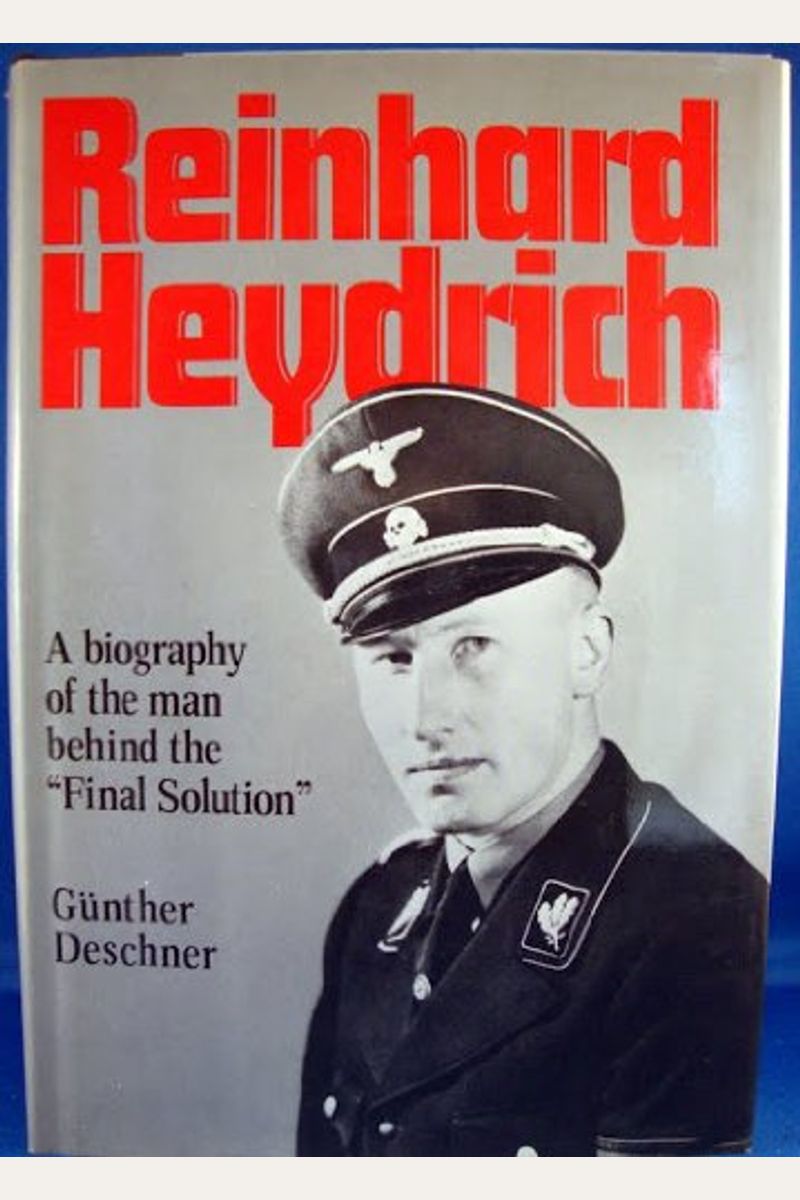 Buy Reinhard Heydrich A Biography Book