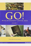 Go! with MS Office 2010, Volume 1 [With CDROM]