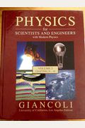 Physics For Scientists And Engineers With Modern Physics (Volume 3 Chapters 36-44, Ucla Edition Volume 3)