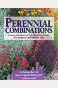 Perennial Combinations Stunning Combinations That Make Your Garden Look Fantastic Right From The Start