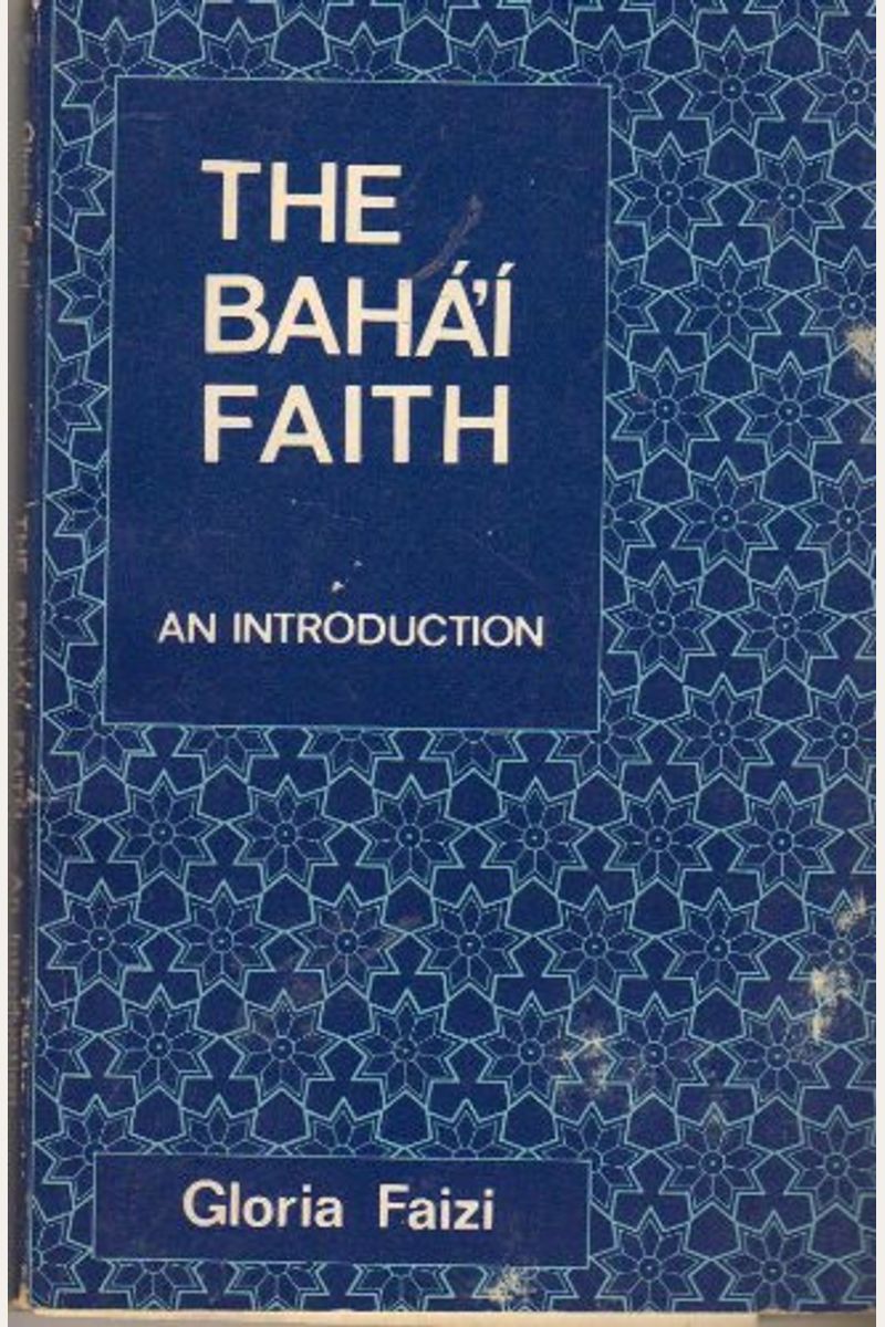 Buy The Bahai Faith An Introduction Book Buy The Bahai Faith An Introduction Book