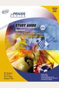 Spanish Content Knowledge And Productive Language Skills Praxis Study Guides