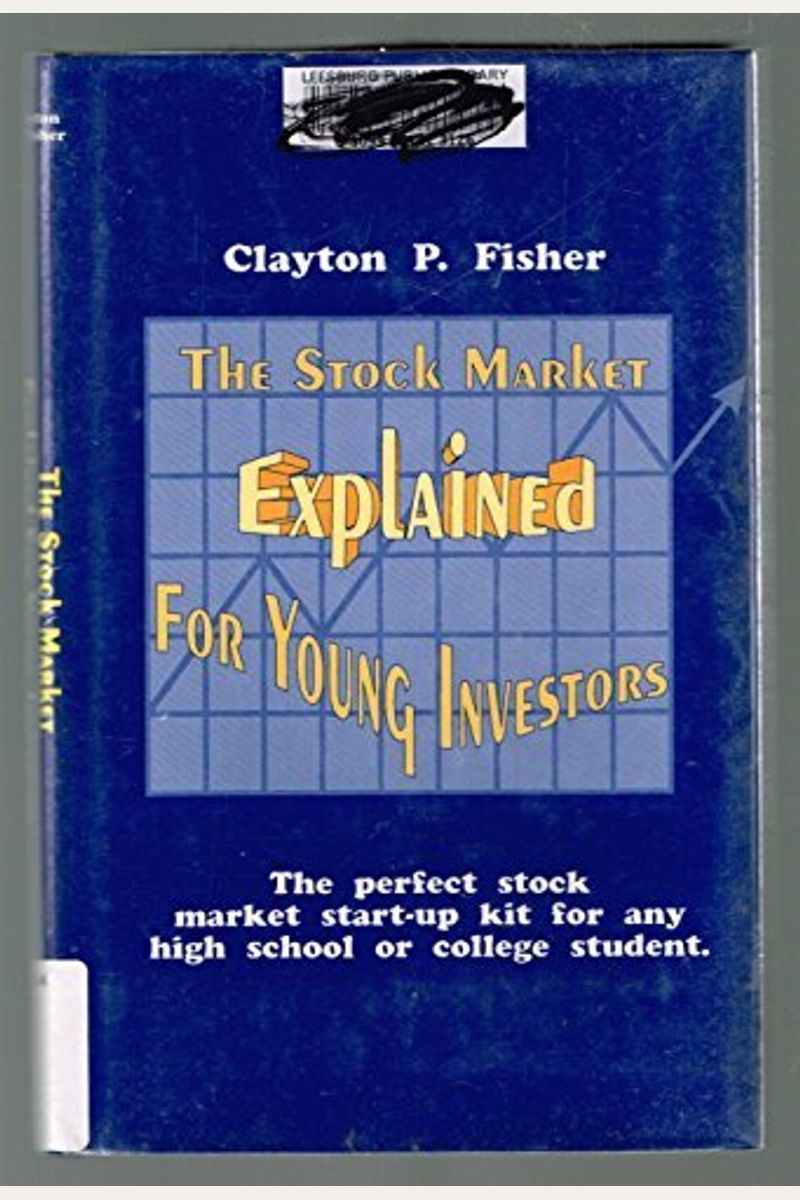 Buy The Stock Market Explained For Young Investors Book