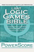 The Powerscore Lsat Logic Games Bible