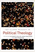 T&T Clark Reader In Political Theology