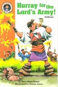 Hurray For The Lord's Army!: Judges 6:11-7:22 (Gideon)