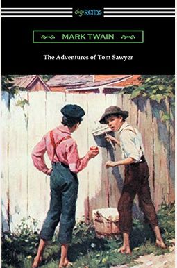 The Adventures Of Tom Sawyer Illustrated By Worth Brehm With Introductions By Percy Holmes Boynton And Bertha Evans Ward The Adventures Of Tom Sawyer Illustrated By Worth Brehm With Introductions By Percy Holmes Boynton And Bertha Evans Ward