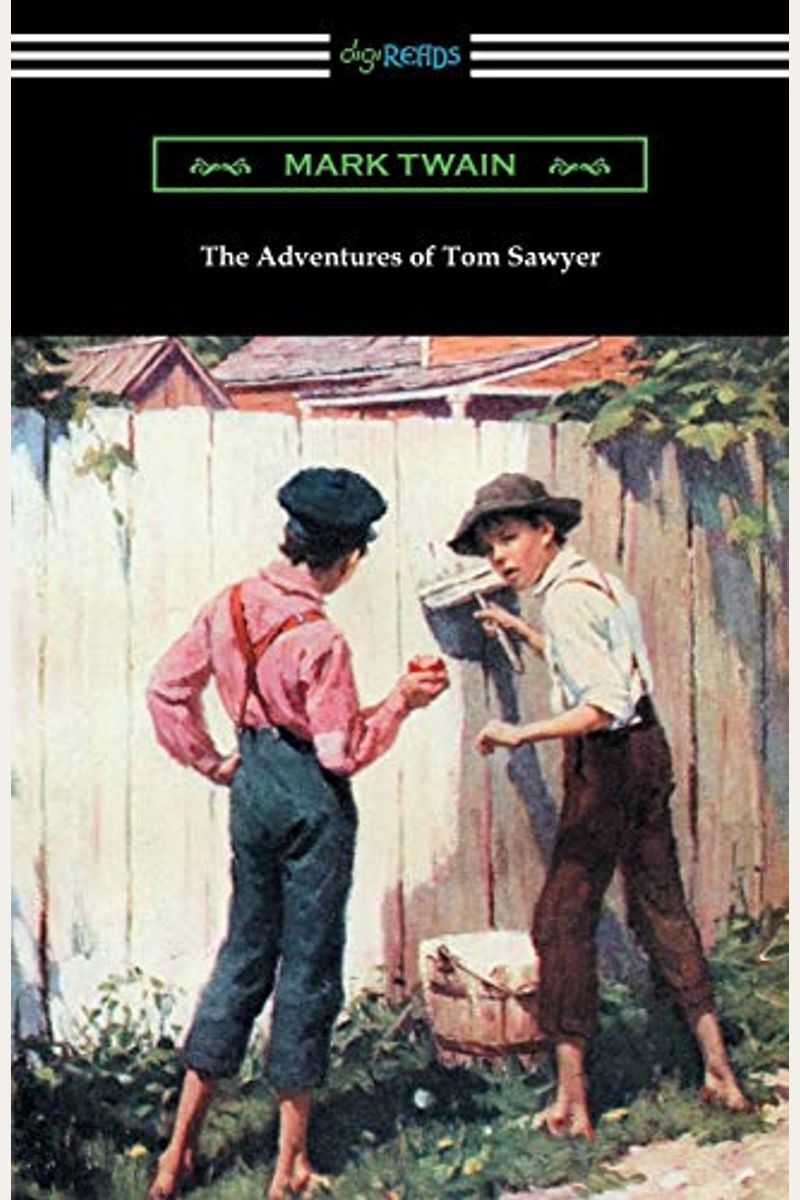 The Adventures Of Tom Sawyer Illustrated By Worth Brehm With Introductions By Percy Holmes Boynton And Bertha Evans Ward