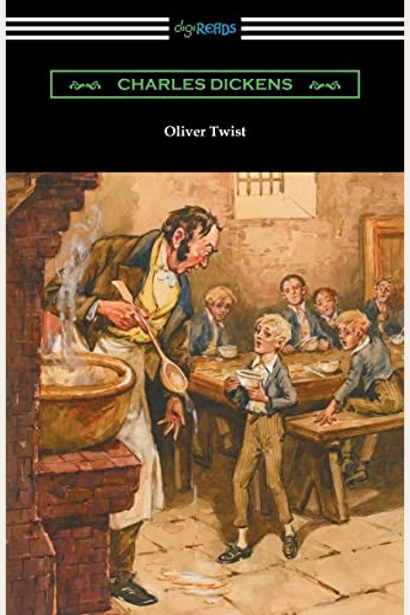 Oliver Twist (With An Introduction By Edwin Percy Whipple)