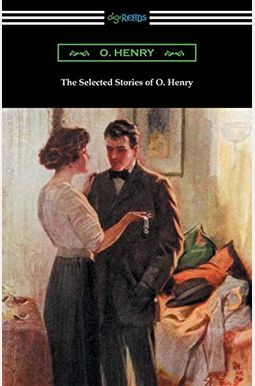 Buy The Selected Stories Of O. Henry Book By: Henry O