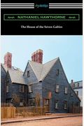 The House Of The Seven Gables With An Introduction By George Parsons Lathrop
