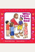 Why I Love You, God