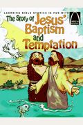 The Story Of Jesus' Baptism And Temptation