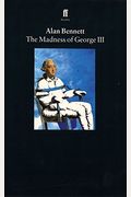 The Madness Of George Iii