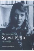 The Unabridged Journals Of Sylvia Plath