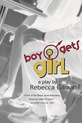 Boy Gets Girl: A Play