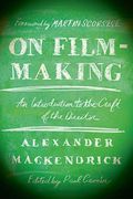 On Film-Making: An Introduction To The Craft Of The Director