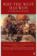 Why The West Has Won: Carnage And Culture Fro