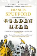 Golden Hill: A Novel Of Old New York