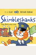 Skimbleshanks: The Railway Cat