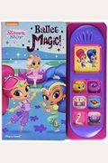Nickelodeon Shimmer And Shine: Ballet Magic! Sound Book